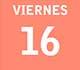 DIA 6 viernes