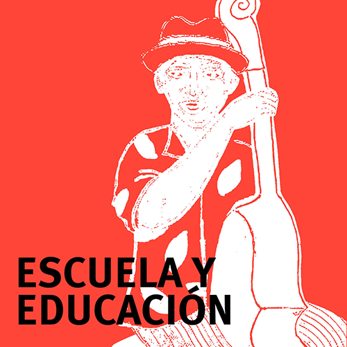 Escuela y Educación