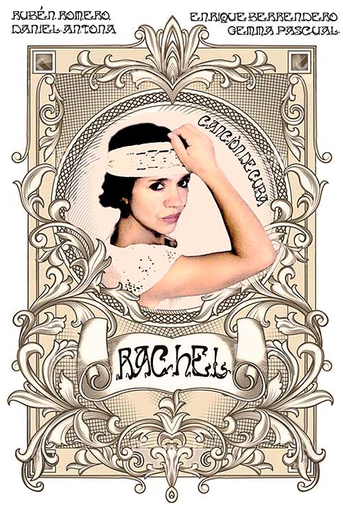 RACHEL. CANCIÓN DE CUBA
