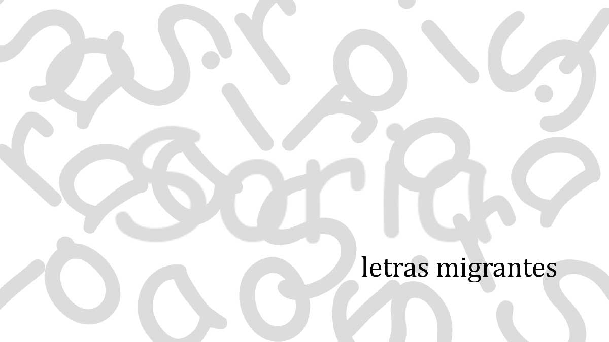 Letras migrantes