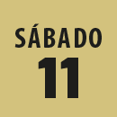 DIA 11 sabado